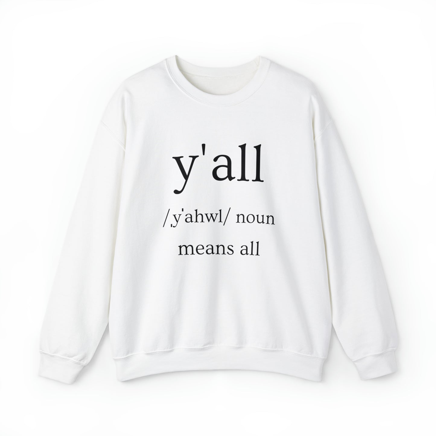 Y'all Means All | Crewneck Sweatshirt