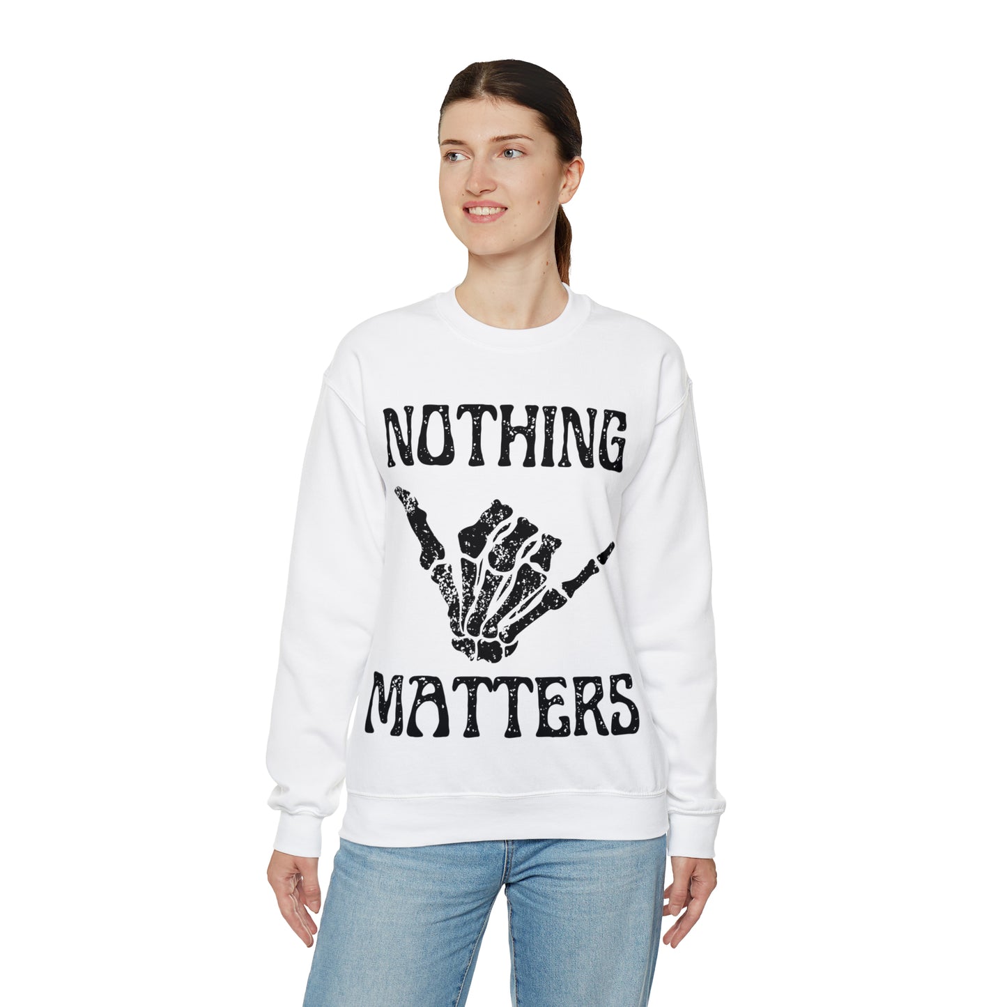 Nothing Matters | Crewneck Sweatshirt