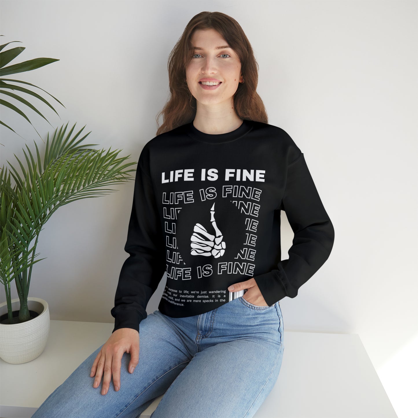 Life is Fine | Crewneck Sweatshirt