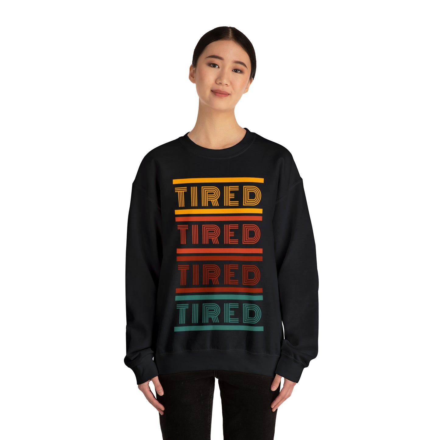 Tired | Crewneck Sweatshirt