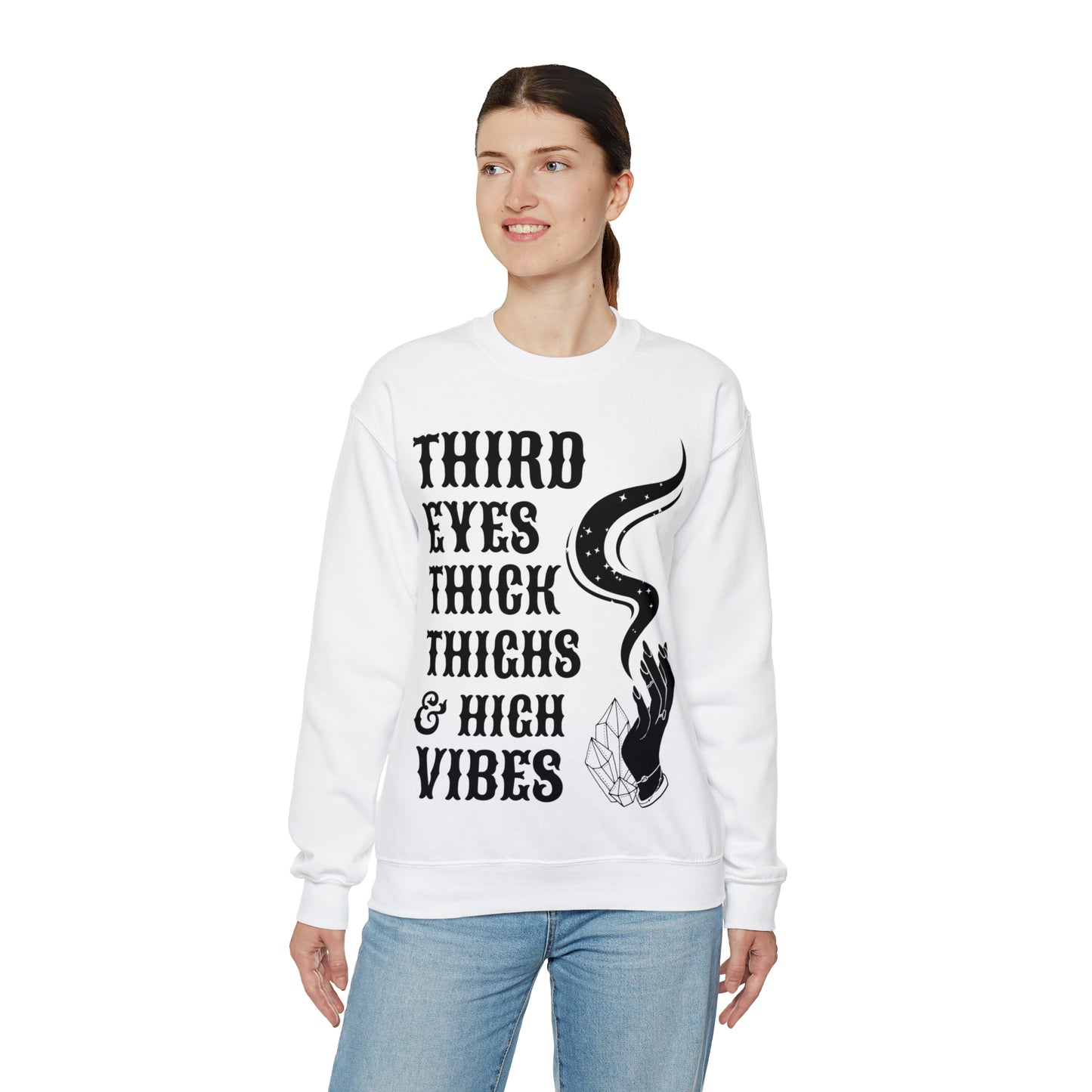 Third Eyes, Thick Thighs & High Vibes | Crewneck Sweatshirt