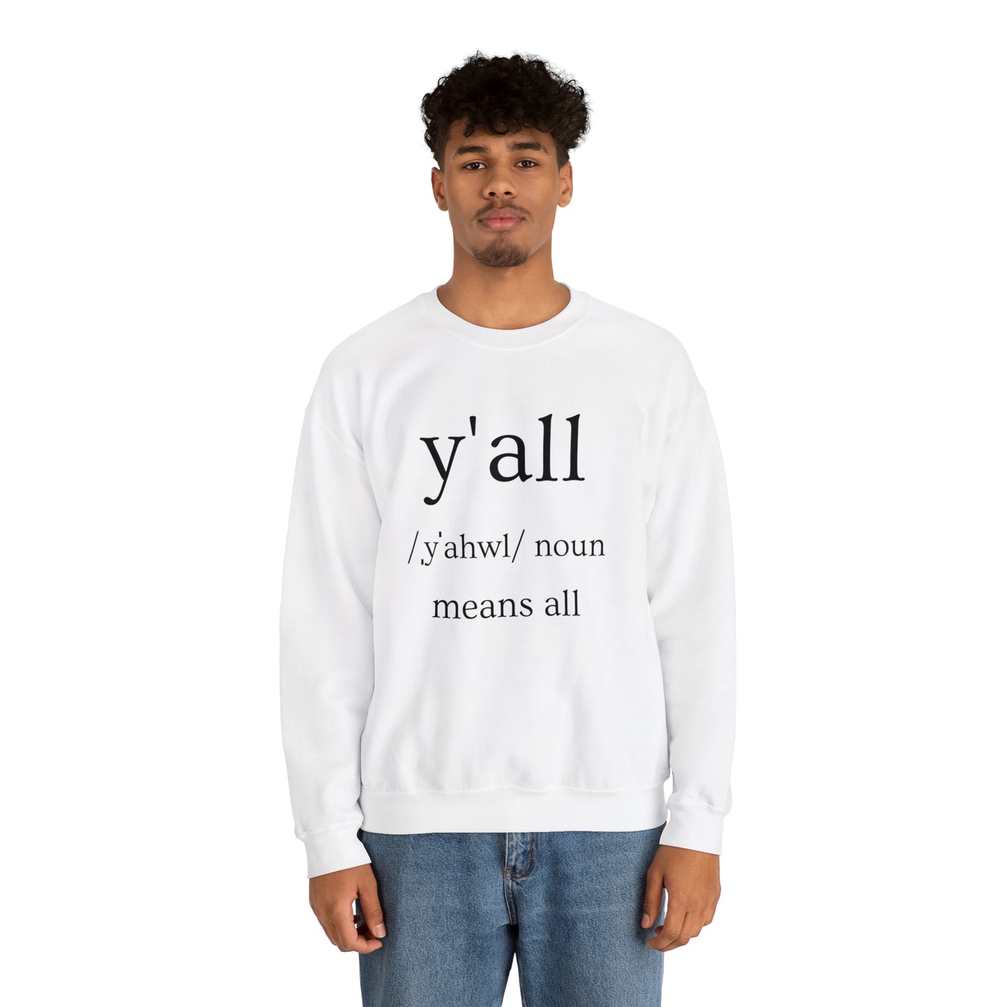 Y'all Means All | Crewneck Sweatshirt