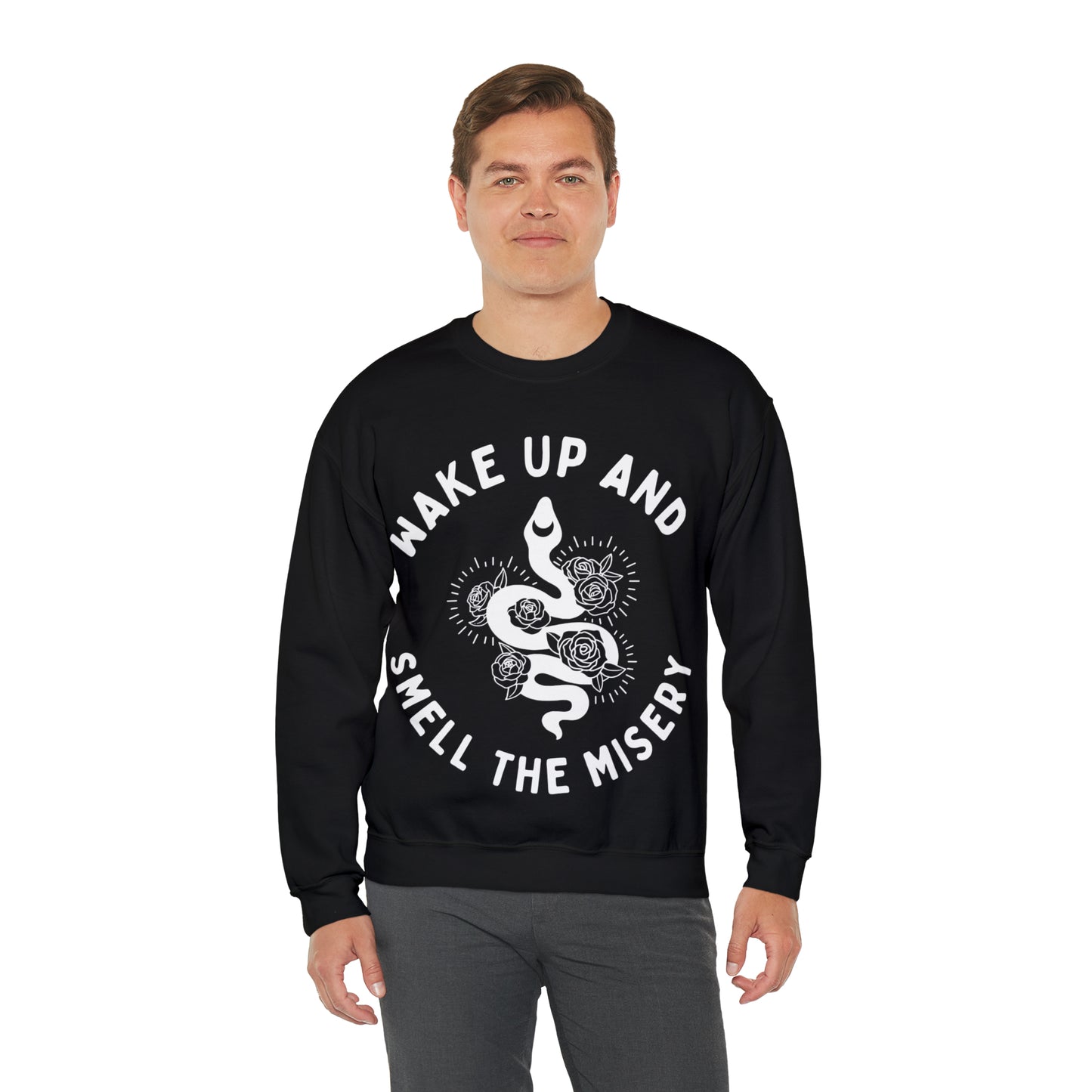 Wake Up & Smell the Misery | Crewneck Sweatshirt