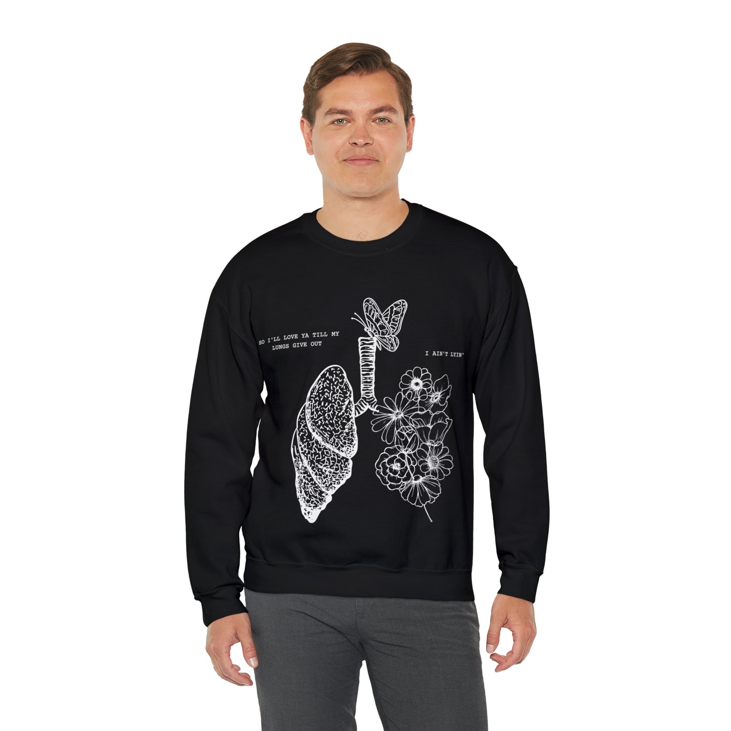 Til My Lungs Give Out | Crewneck Sweatshirt