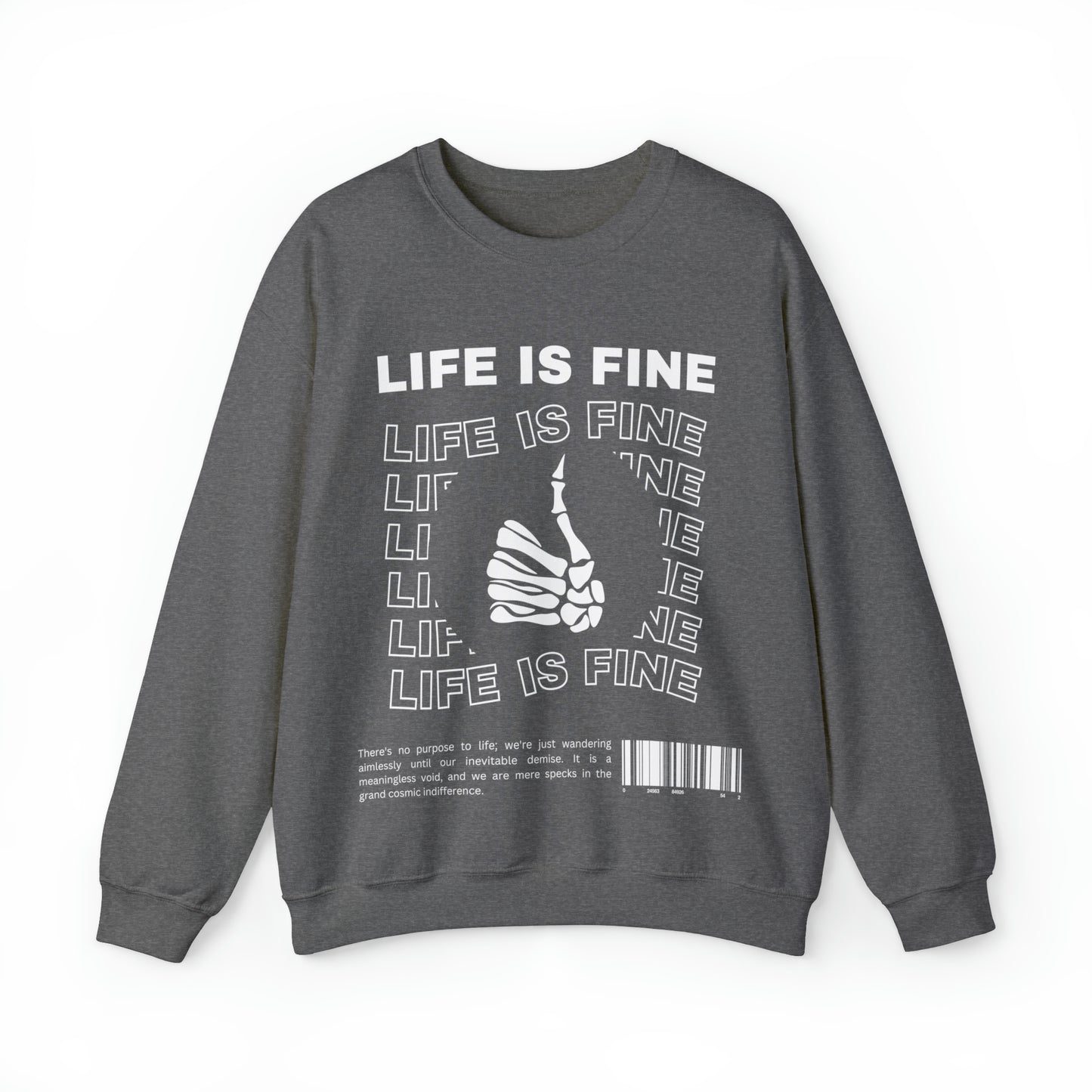 Life is Fine | Crewneck Sweatshirt