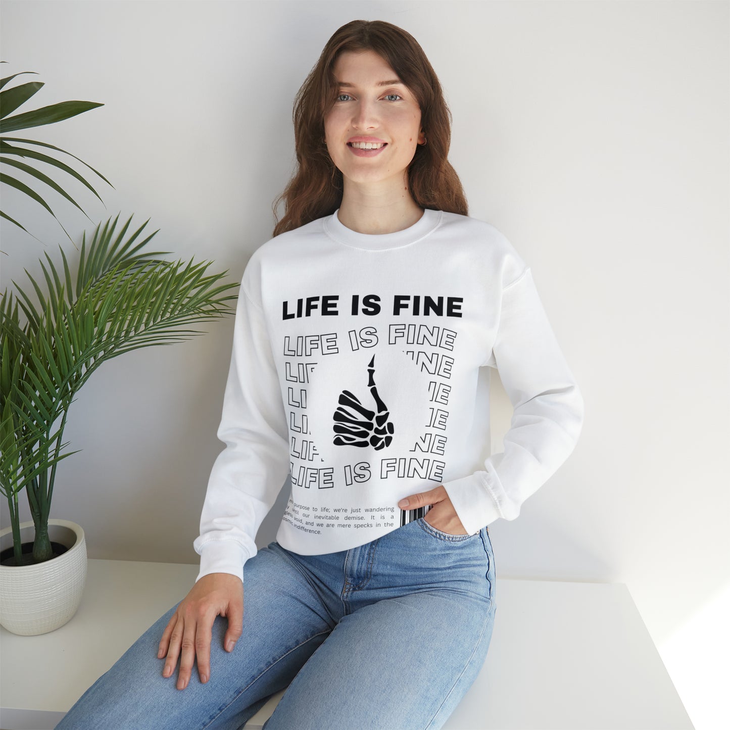 Life is Fine | Crewneck Sweatshirt