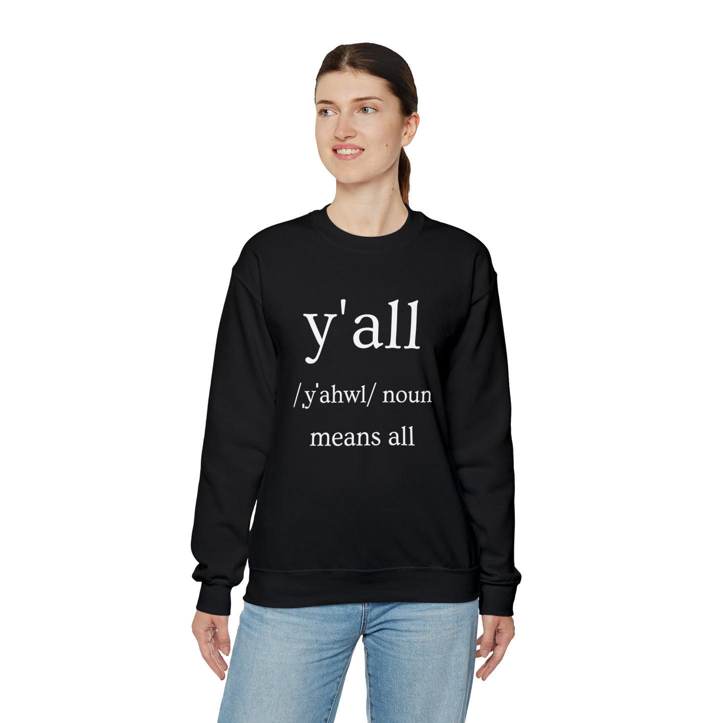 Y'all Means All | Crewneck Sweatshirt