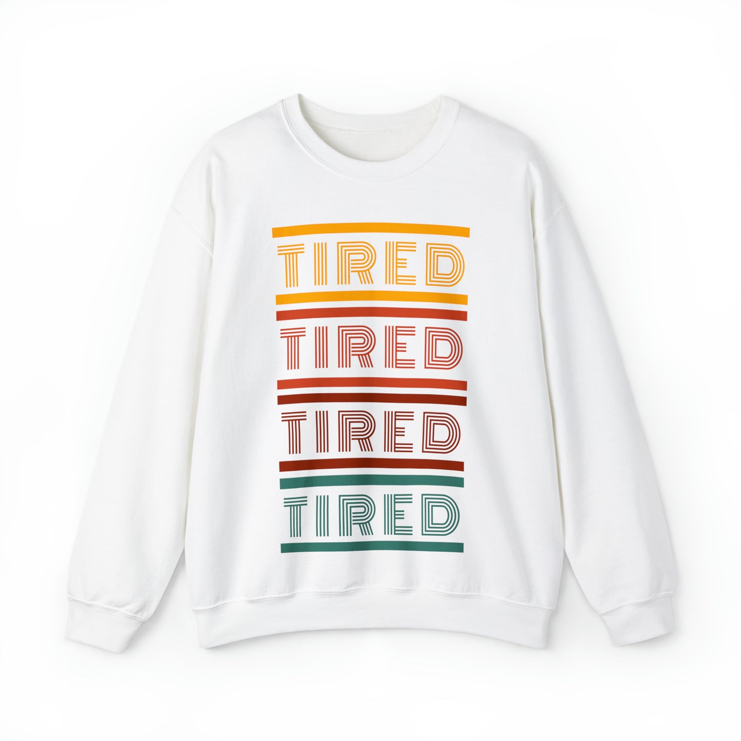 Tired | Crewneck Sweatshirt