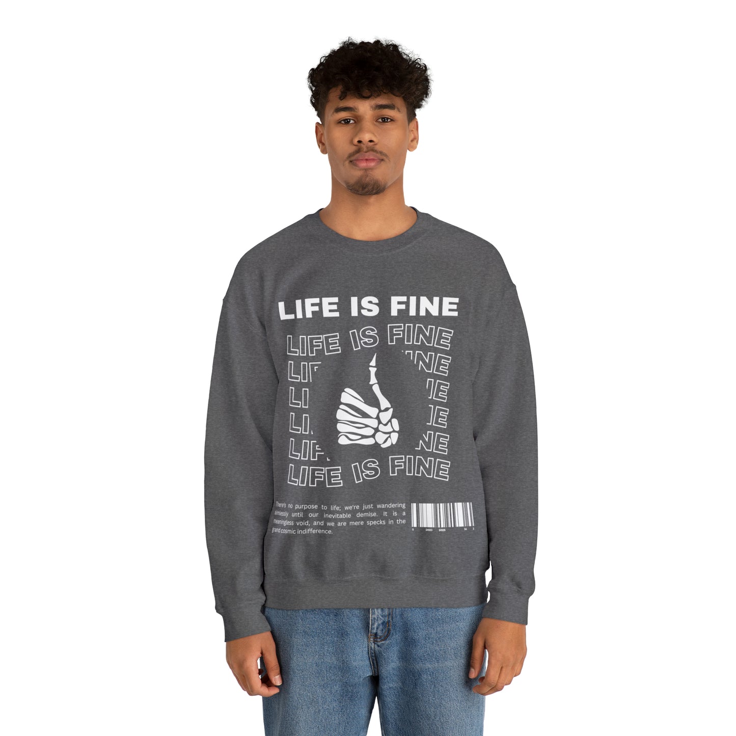 Life is Fine | Crewneck Sweatshirt