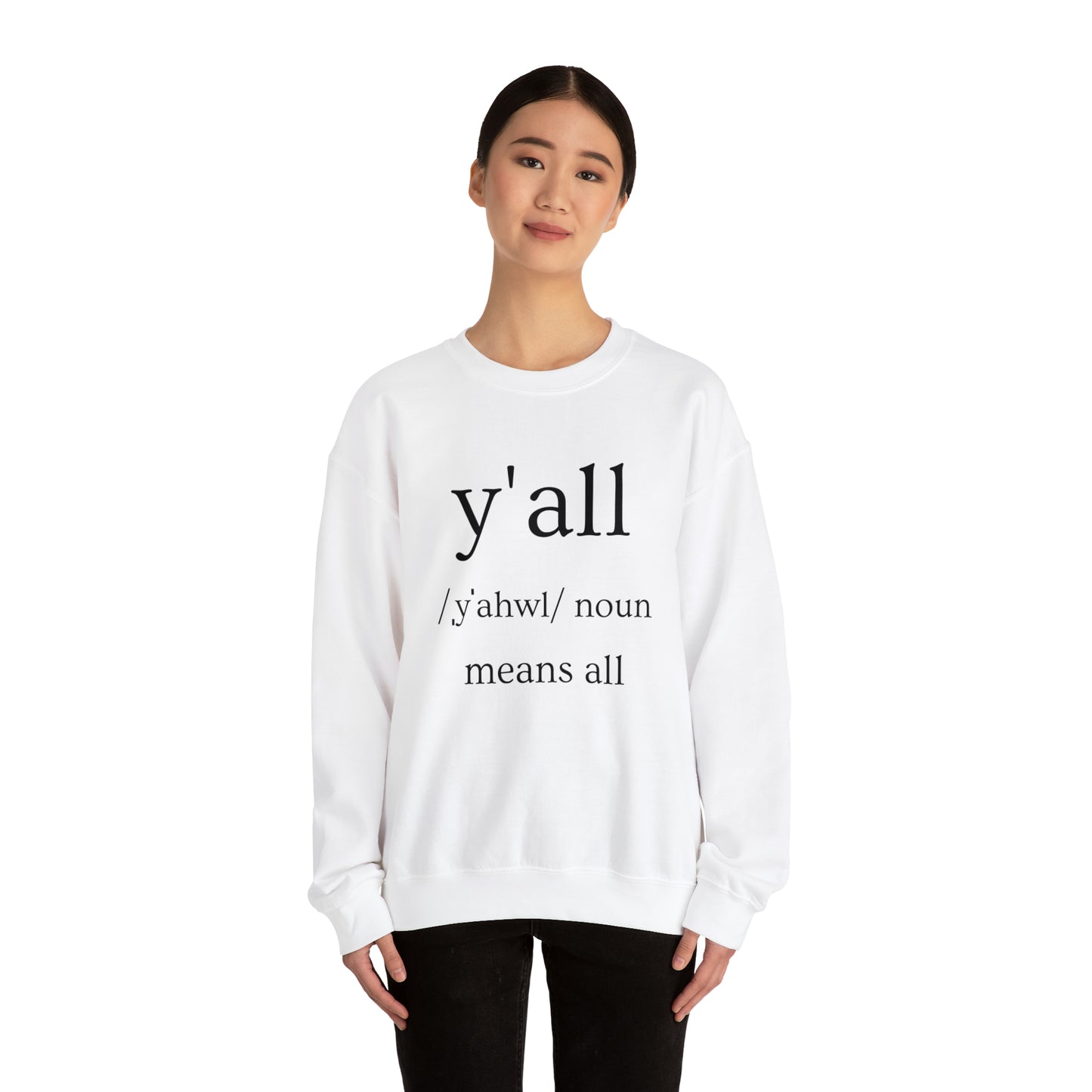 Y'all Means All | Crewneck Sweatshirt