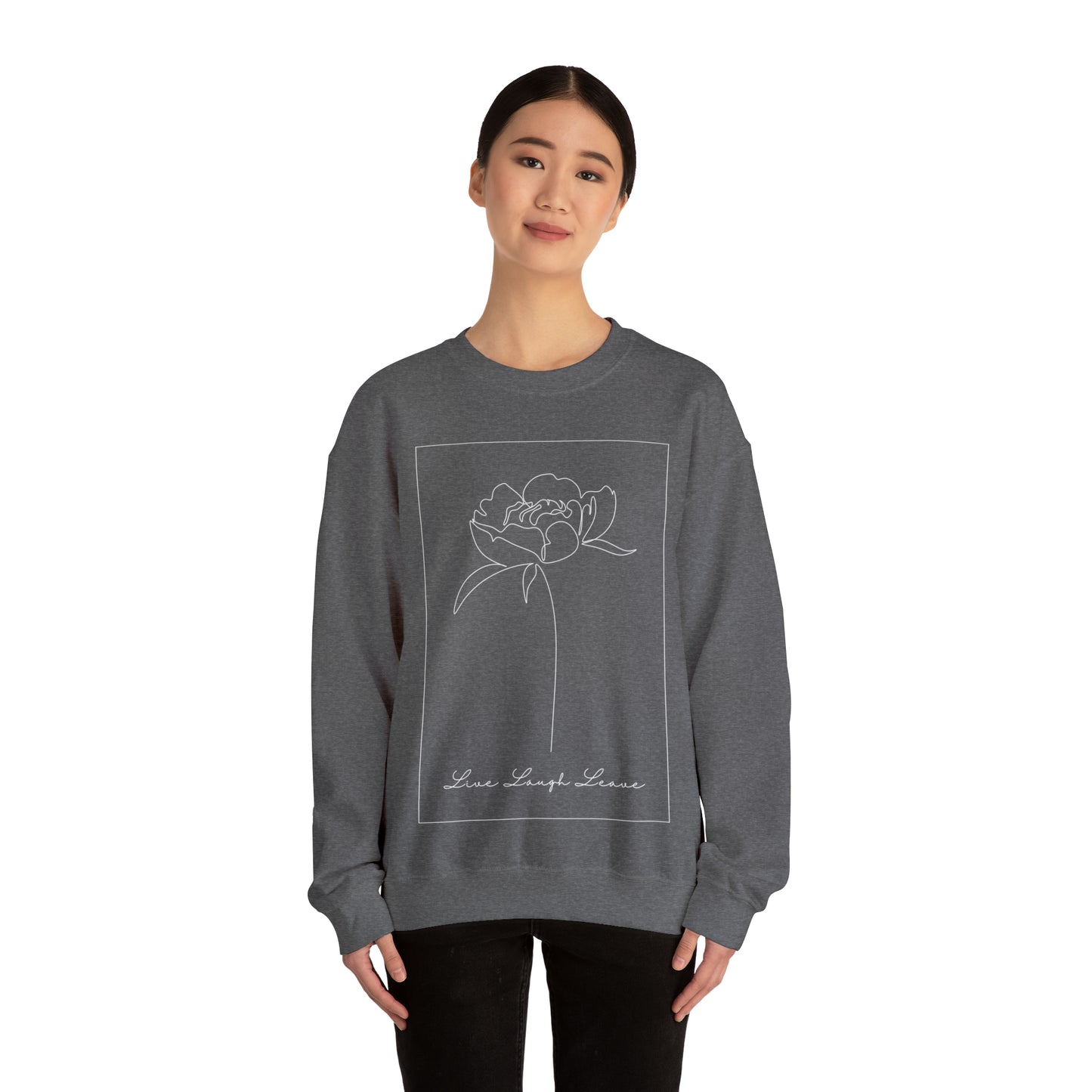 Live, Laugh, Leave | Crewneck Sweatshirt