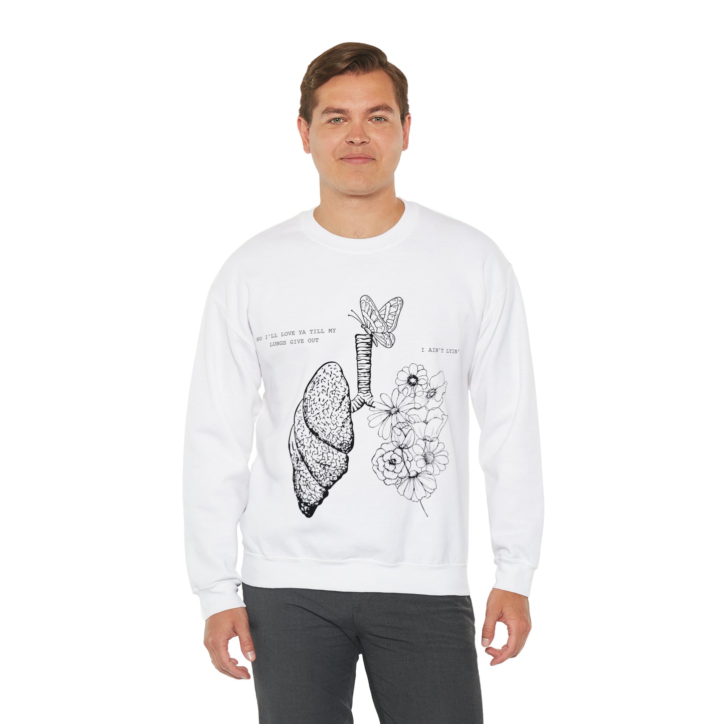 Til My Lungs Give Out | Crewneck Sweatshirt