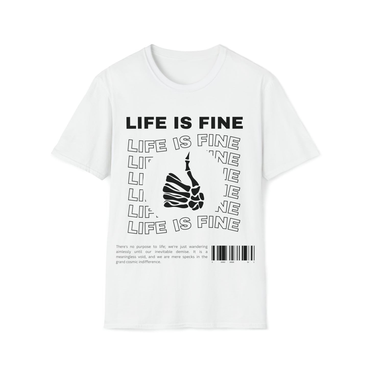 Life is Fine | Unisex Softstyle T-Shirt