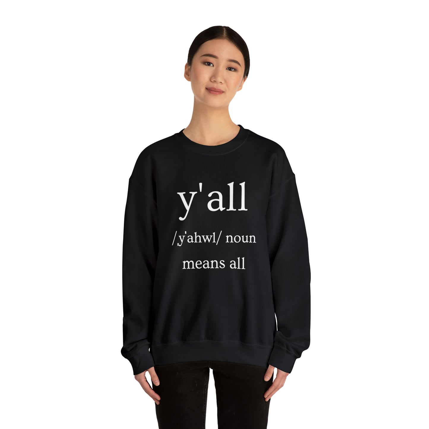 Y'all Means All | Crewneck Sweatshirt