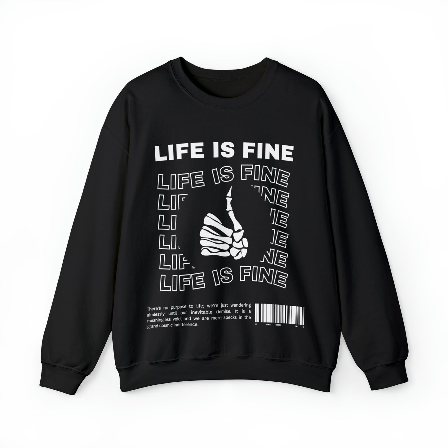 Life is Fine | Crewneck Sweatshirt