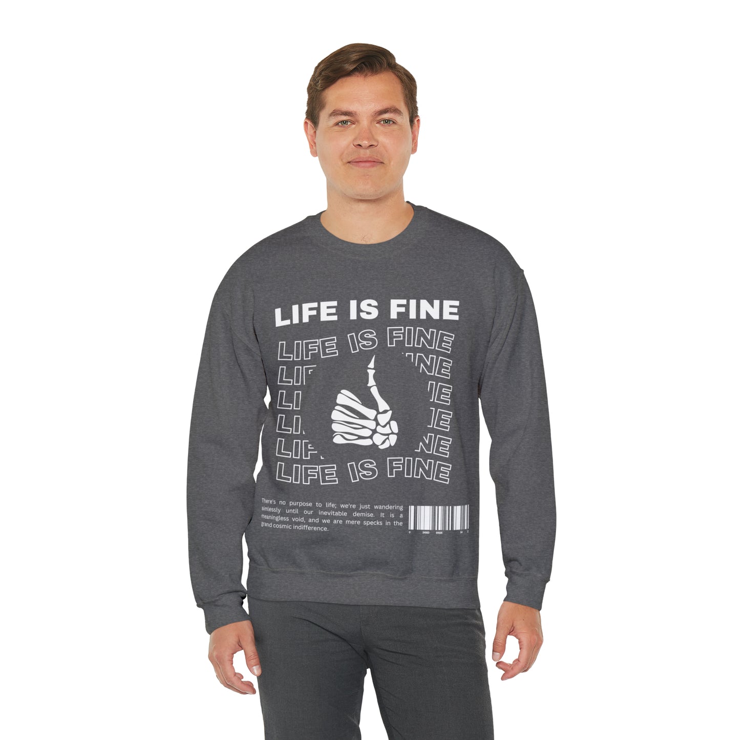 Life is Fine | Crewneck Sweatshirt