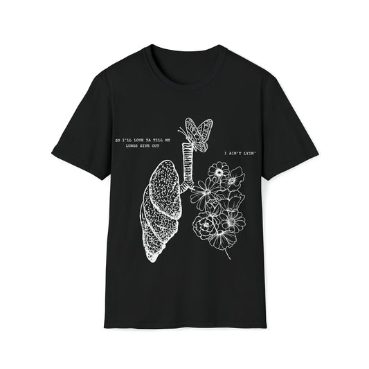 Til My Lungs Give Out | Unisex Softstyle T-Shirt