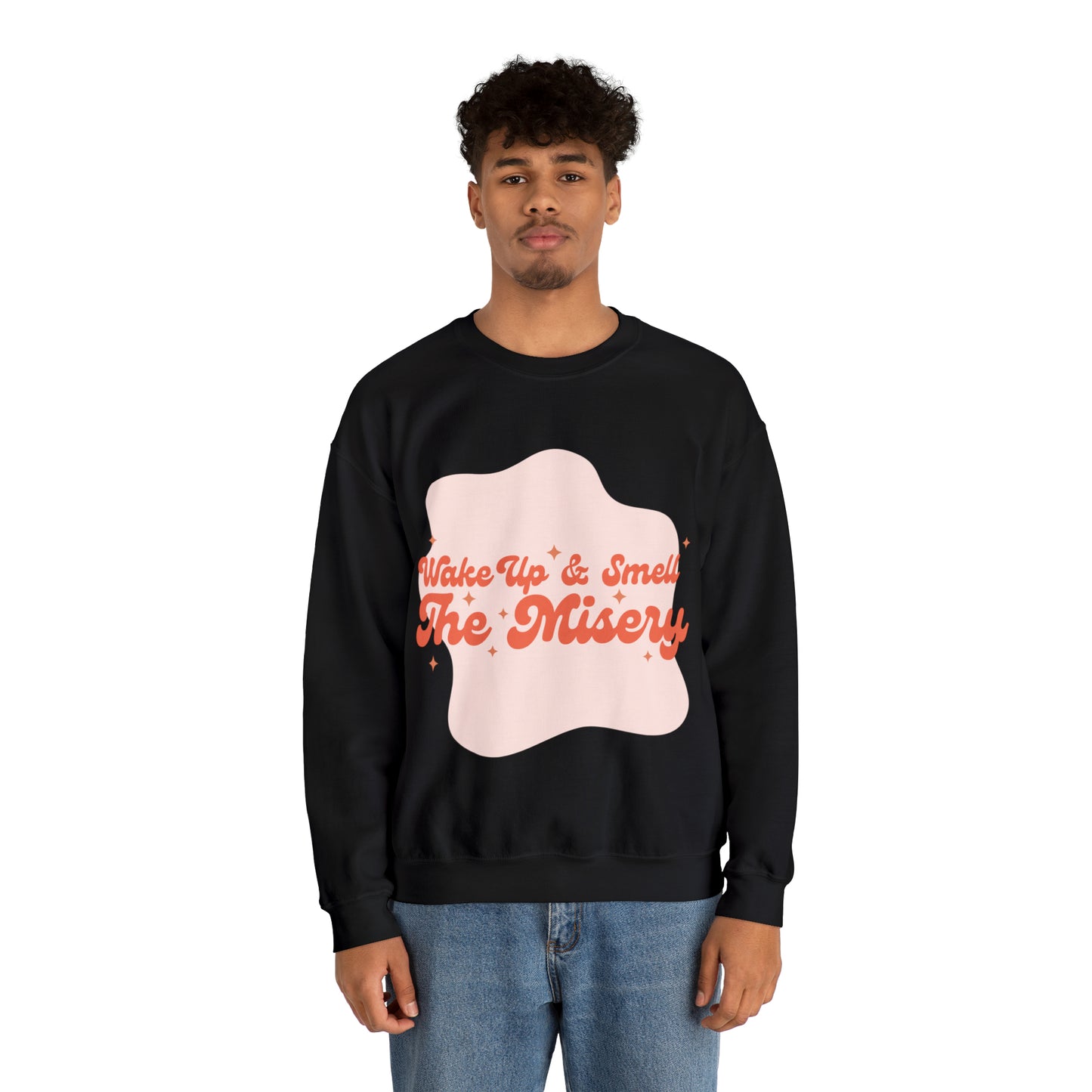 Wake Up & Smell the Misery | Pink | Crewneck Sweatshirt