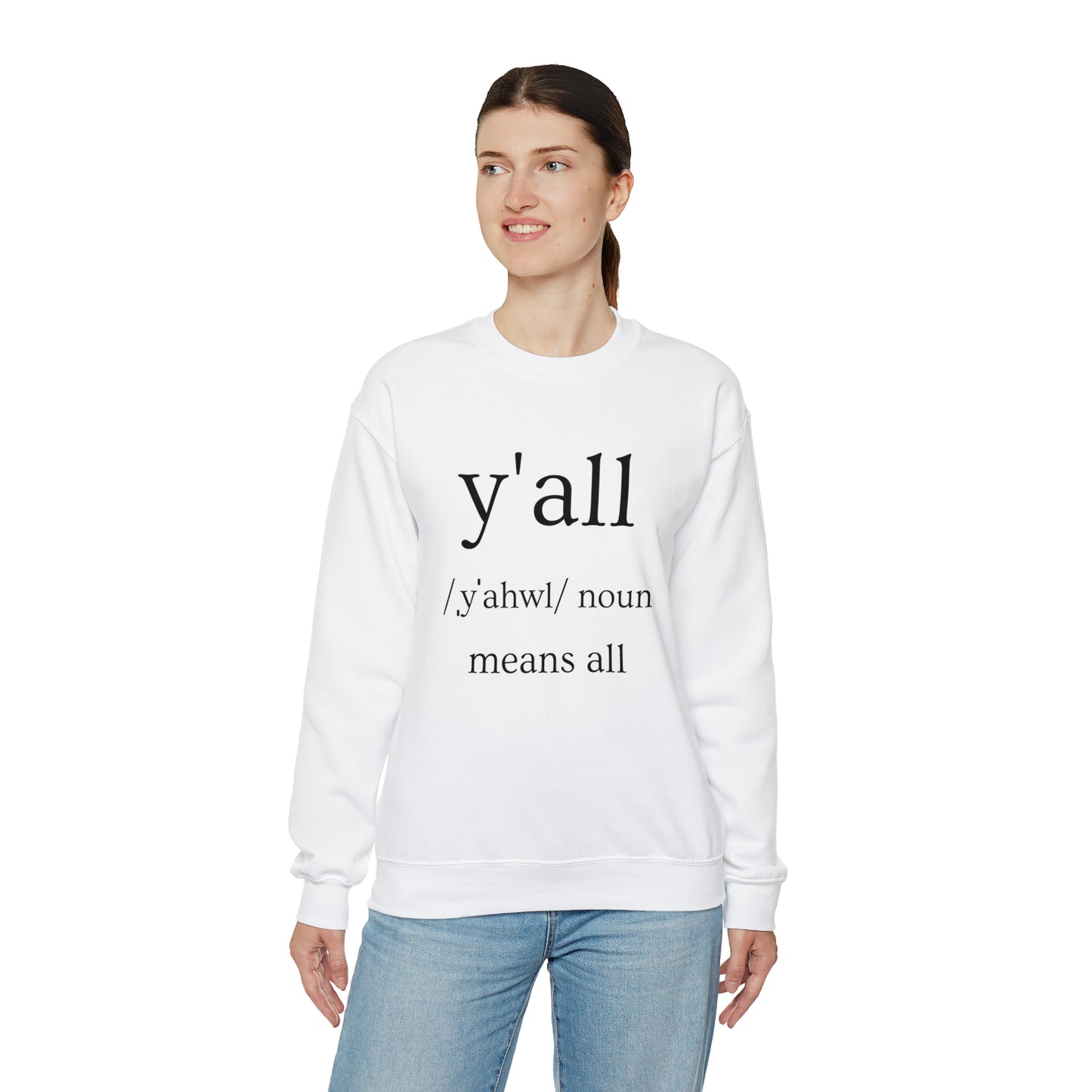 Y'all Means All | Crewneck Sweatshirt