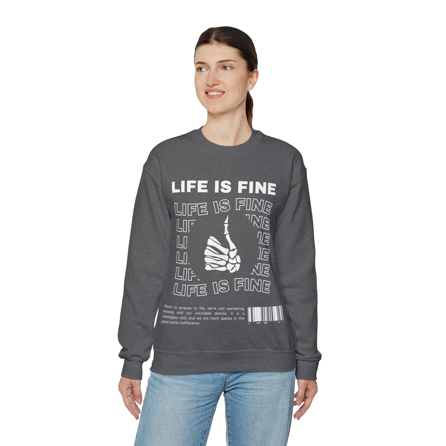 Life is Fine | Crewneck Sweatshirt