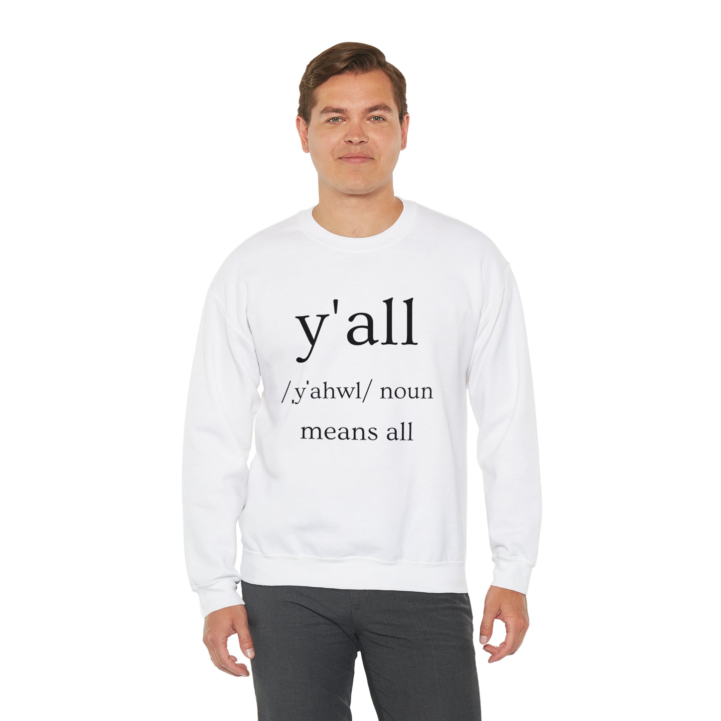 Y'all Means All | Crewneck Sweatshirt