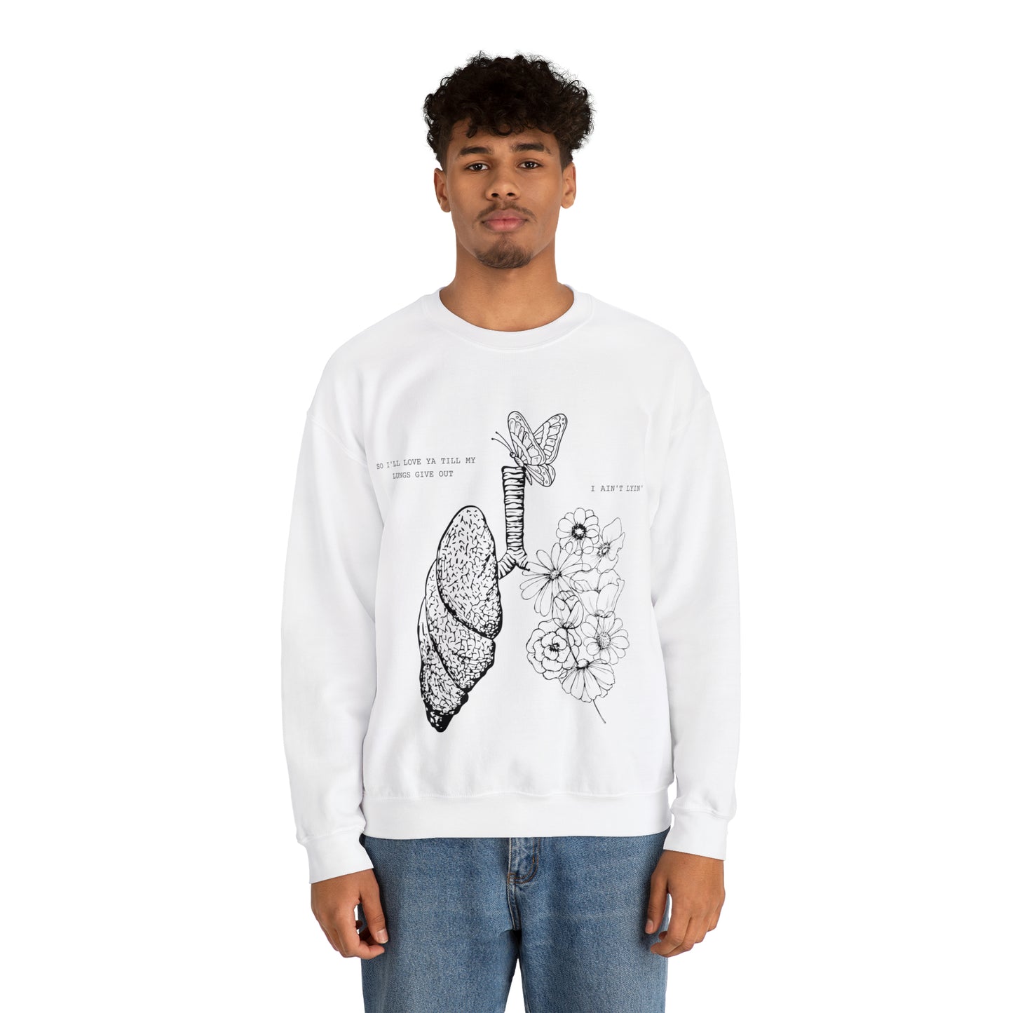 Til My Lungs Give Out | Crewneck Sweatshirt