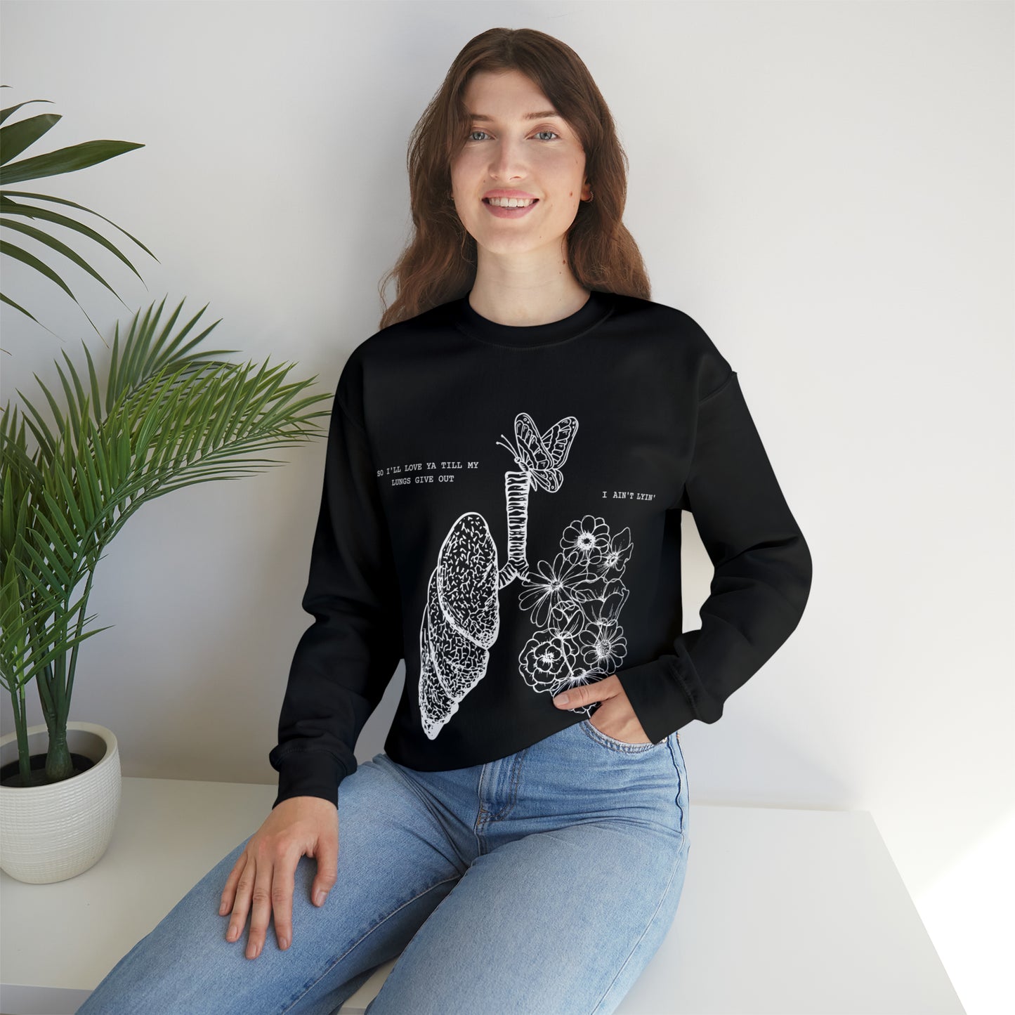 Til My Lungs Give Out | Crewneck Sweatshirt