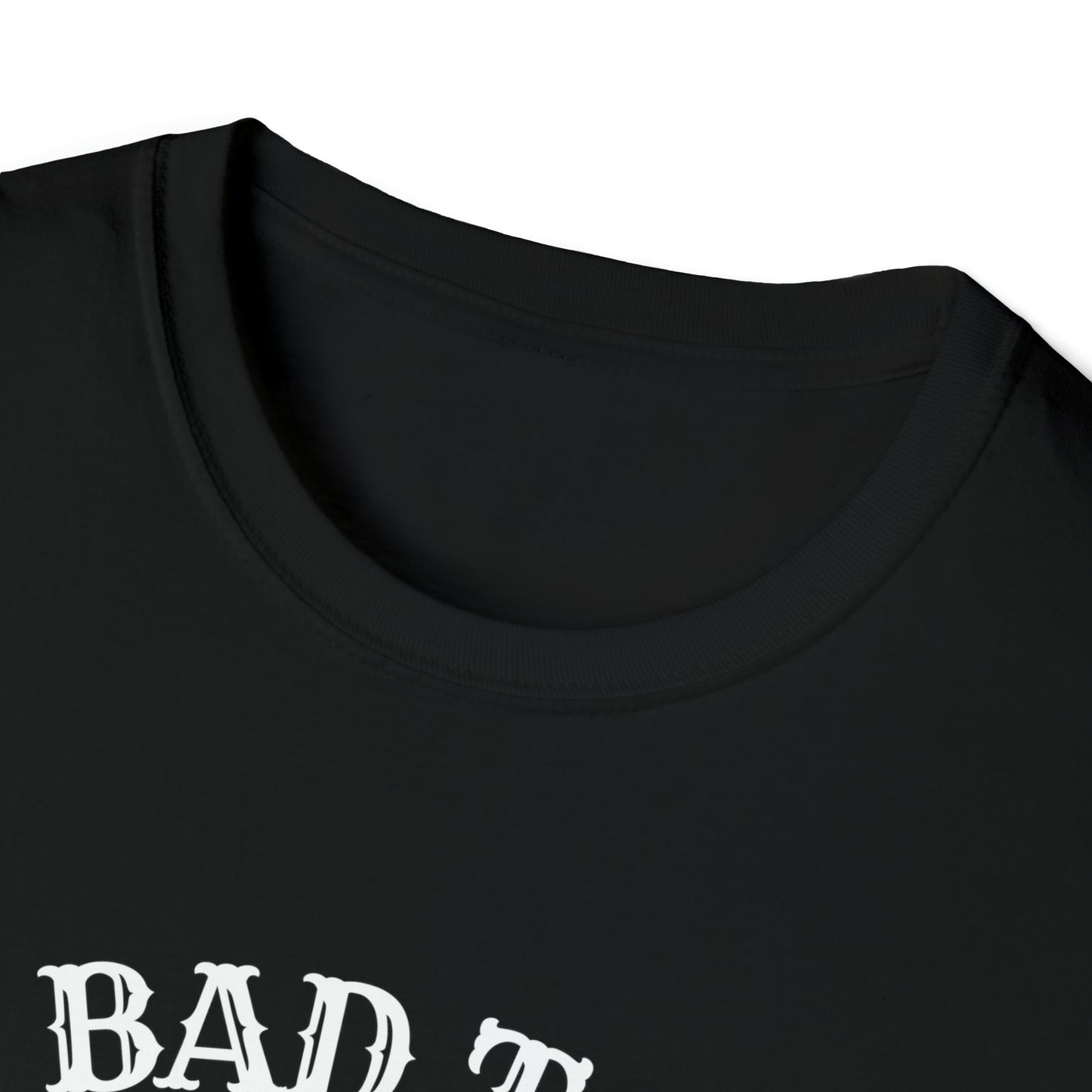 Bad to the Bone | Unisex Softstyle T-Shirt