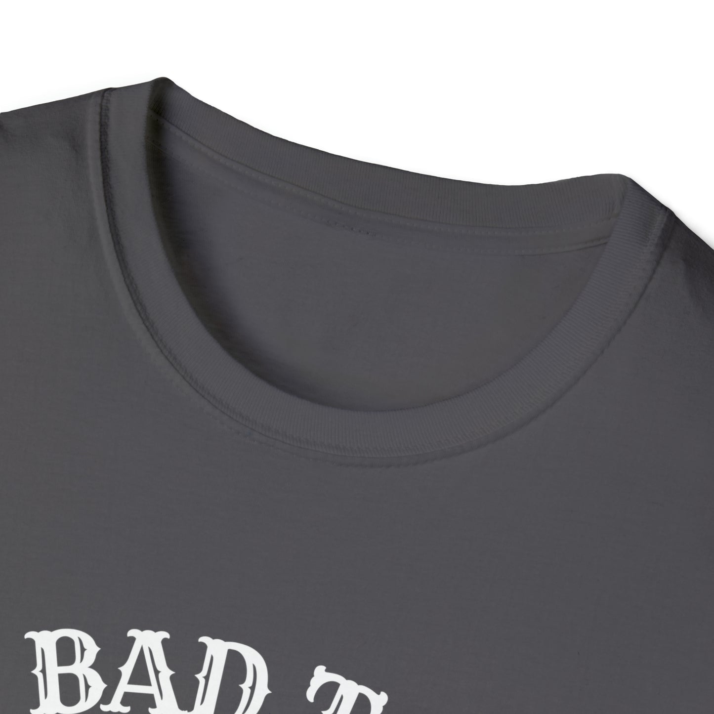 Bad to the Bone | Unisex Softstyle T-Shirt