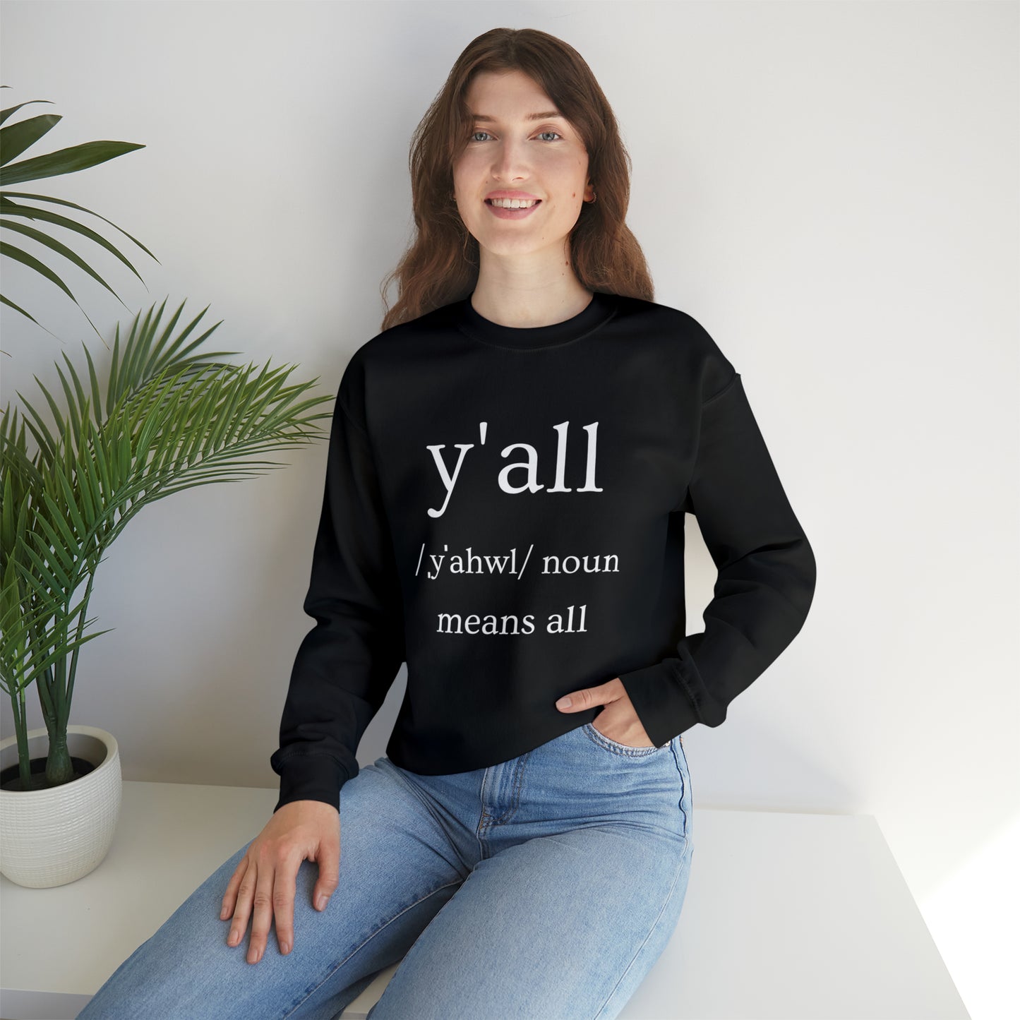 Y'all Means All | Crewneck Sweatshirt